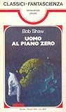 Uomo al piano zero