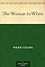The Woman in White