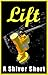 Lift (Shiver Shorts Book 2)