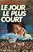 Le jour le plus court