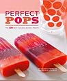 Perfect Pops: The...