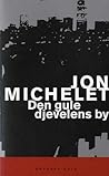 Den gule djevelens by (Vilhelm Thygesen, #5)
