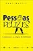 Pessoas Felizes