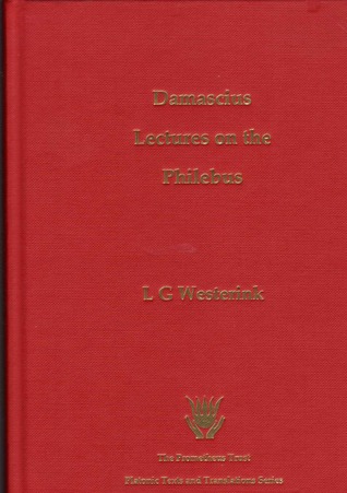 Damascius' Lectures on the Philebus (Hardcover)