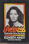 Actress: Postcards from the Road Actress: Postcards from the Road
