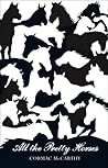 All the Pretty Horses (The Border Trilogy, #1) Book cover for All the Pretty Horses (The Border Trilogy, #1)