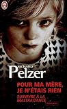 Pour ma mère, je ...