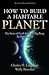 How to Build a Habitable Pl...