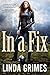 In a Fix (Ciel Halligan, #1)