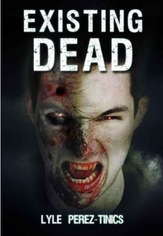 Existing Dead