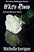 White Roses (Tabor Heights Year One, #10)