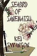 The Seabird of Sanematsu