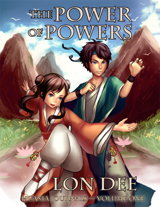 The Power of Powers (The Huaxia Journals, #1)