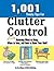 1001 Timely Tips for Clutter Control by FC&A Publishing 1001 Timely Tips for Clutter Control by FC&A Publishing