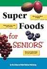 Super Foods for Seniors Super Foods for Seniors