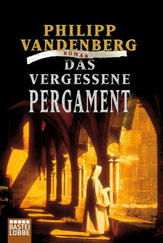 Das vergessene Pergament (Paperback)