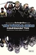 The Walking Dead: Compendium Two (The Walking Dead, #9-16)