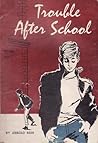 Trouble After School