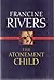 The Atonement Child by Francine  Rivers