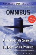 Aanval van de Seawolf & De jacht van de Phoenix omnibus