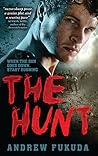 The Hunt by Andrew Fukuda The Hunt by Andrew Fukuda