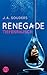 Renegade - Tiefenrausch (Re...