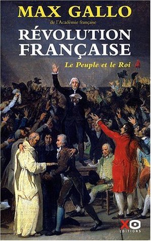 Révolution française - Le Peuple et le Roi