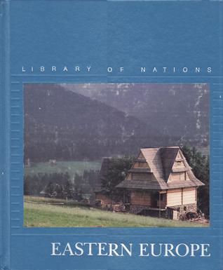 Eastern Europe (Library of nations)
