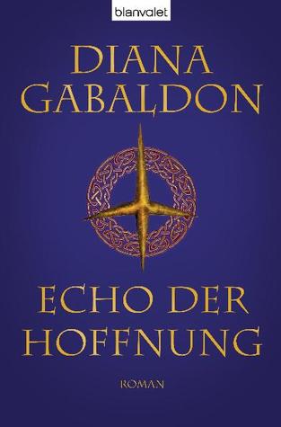 Echo der Hoffnung (Outlander, #7)