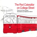 Red Caterpillar on College Street