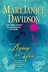 Dying For You by MaryJanice Davidson