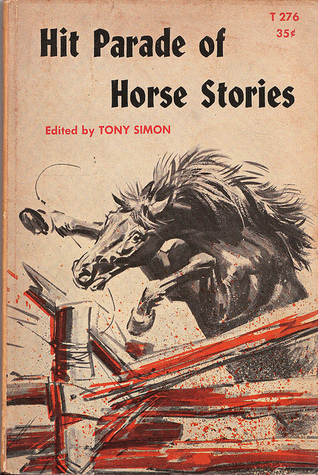 Hit Parade of Horse Stories