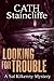 Looking for Trouble (Sal Kilkenny, #1)