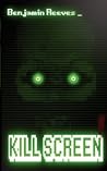 Kill Screen Kill Screen