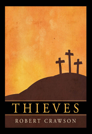 Thieves (Kindle Edition)