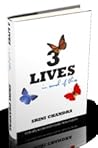 3 Lives, in search of bliss