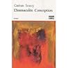 L'immaculée Conception by Gaétan Soucy