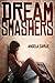 Dream Smashers