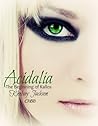 Acidalia The Beginning of Kallos by Khelsey Jackson Acidalia The Beginning of Kallos by Khelsey Jackson