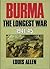 Burma: The Longest War 1941-45