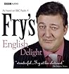 Fry's English Delight by Stephen Fry Fry's English Delight by Stephen Fry