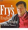 Fry's English Delight by Stephen Fry