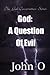 God: A Question Of Evil (The God Coversation Series #1)
