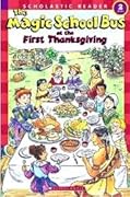 The Magic School Bus at the First Thanksgiving