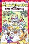 The Magic School Bus at the First Thanksgiving (Scholastic Reader, Level 2)