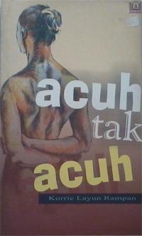 Acuh Tak Acuh - Kumpulan Cerpen (Paperback)