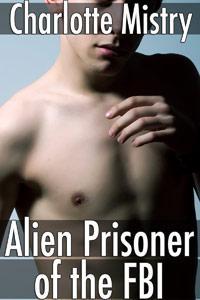 Alien Prisoner of the FBI (ebook)