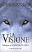 La visione by David Clement-Davies