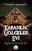 Karanlık Gölgeler Evi, by Robert Liparulo