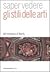 Saper vedere gli stili delle arti: dal romanico al liberty